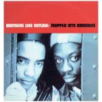 【レコード】BROTHERS LIKE OUTLAW - TRAPPED INTO DARKNESS (PROMO) 12" US 1992年リリース