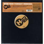 H JUNGLE with t - WOW WAR TONIGHT REMIXED 12