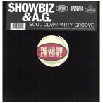 【レコード】SHOWBIZ &amp; AG - PARTY GROOVE / SOUL CLAP (RI) EP US 1999年リリース