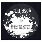 【レコード】LIL ROB - STUCK WIT YOU / DO IT (ジャケ無) 12" US 2007年リリース