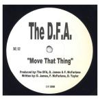 [ запись ]THE D.F.A. - MOVE THAT THING 12" US 2000 год Release 