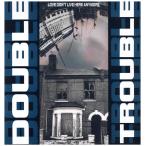 [ запись ]DOUBLE TROUBLE - LOVE DON'T LIVE HERE ANYMORE / Do Your Thing 12" UK 1990 год Release 