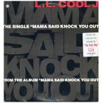[ запись ]LL COOL J - MAMA SAID KNOCK YOU OUT 12" US 1990 год Release 
