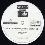 【レコード】NOTTZ PRESENTS DMP - DON'T WANNA GIVE THAT UP 12" US 2002年リリース