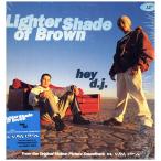 [ запись ]LIGHTER SHADE OF BROWN - HEY D.J. 12" US 1994 год Release 