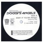 [ запись ]DOGGY'S ANGELS - BABY IF YOU'RE READY (produced by Battlecat) 12" US 2000 год Release 
