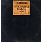 【レコード】FIELD MOB feat Trina - SICK OF BEING LONELY - REMIX / IT'S HELL 12" US 2002年リリース