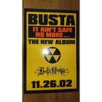 BUSTA RHYMES - IT AIN'T SAFE NO MORE (ポスター) POS US 2002年リリース