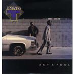 KING TEE - ACT A FOOL LP  US  1988年リリース
