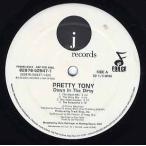 【レコード】PRETTY TONY - DOWN IN THE DIRTY 12" US 2003年リリース