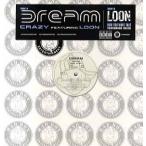 【レコード】DREAM feat Loon / LOON feat Kelis - CRAZY / HOW YOU WANT THAT 12" US 2003年リリース