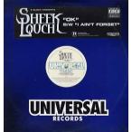 【レコード】SHEEK LOUCH - OK  / I AIN'T FORGET 12" US 2003年リリース