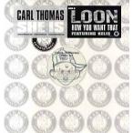 【レコード】CARL THOMAS / LOON ft Kelis - SHE IS / HOW YOU WANT THAT 12" US 2003年リリース