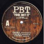 【レコード】P.B.T. feat Wingo, Rasheeda, 404 Soldierz - FOOL WIT IT / LAST SUMMER (カラーラベル) 12" US 2003年リリース