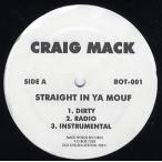 【レコード】CRAIG MACK - STRAIGHT IN YA MOUF / EXCUSE ME 12" US 2003年リリース