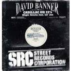 【レコード】DAVID BANNER - CADILLAC ON 22'S / MIGHT GETCHA(feat LIL JON) 12" US 2003年リリース