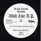 【レコード】G-STA RECORDZ Presents DO-GIA - WALK LIKE D.P / CALI WALK 12" JAPAN 2003年リリース