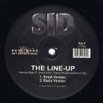 [ запись ]SID feat Styles P, Tragedy, Kool G Rap, Scram Jones - THE LINE-UP / DO WHAT I DO 12" US 2003 год Release 