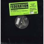 【レコード】FEDERATION feat E-40 - HYPHY 12" US 2003年リリース