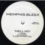 【レコード】MEMPHIS BLEEK - HELL NO 12" US 2003年リリース