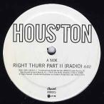 [ запись ]HOUS'TON - RIGHT THURR PART.II 12" US 2003 год Release 