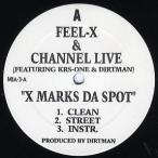 【レコード】FEEL-X &amp; CHANNEL LIVE ft Dirtman, Krs-One - X MARKS DA SPOT 12" US 1997年リリース