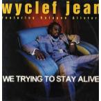 【レコード】WYCLEF JEAN - WE TRYING TO STAY ALIVE (HOL) 12" HOLAND 1998年リリース