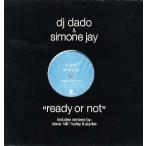 [ запись ]DJ DADO &amp; SIMONE JAY - READY OR NOT 12" UK 1999 год Release 