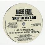 【レコード】MASTERS OF FUNK - SKIP TO MY LOU 12" JAPAN 1999年リリース