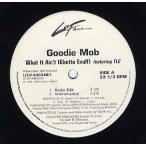 [ запись ]GOODIE MOB feat TLC - WHAT IT AIN'T 12" US 2000 год Release 