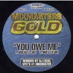 【レコード】DJ EXCEL - YOU OWE ME (MIXMASTERS GOLD) 12" US 2000年リリース