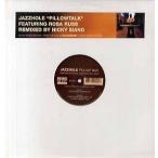 [ запись ]JAZZHOLE - PILLOW TALK 12" US 2000 год Release 