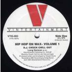 【レコード】DJ CHUCK CHILL OUT - HIP HOP ON WAX-VOLUME 1 (RI) 12" US 1984年リリース