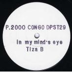 [ запись ]TIZA B - IN MY MIND'S EYE (UK) 12" UK 2000 год Release 