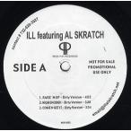 【レコード】ILL feat Al Scratch - RAISE'M UP / HIGH ENOUGH / COME GET IT 12" US 2004年リリース