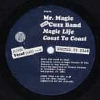 【レコード】MR.MAGIC With Cuzz Band - MAGIC LIFE COAST TO COAST 7" US 2003年リリース