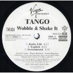 【レコード】TANGO - WOBBLE &amp; SHAKE IT 12" US 2004年リリース