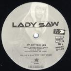 【レコード】LADY SAW - I'VE GOT YOUR MAN 12" US 2004年リリース