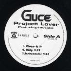 【レコード】GUCE feat Juvenile, Messy Marv - PROJECT LOVER / 50 EXPLANATIONS 12" US 2005年リリース