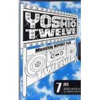 DJ YOSHIO - MONTHLY TWELVE 2005 / 7 TAPE JAPAN 2005年リリース