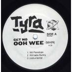 [ запись ]TYRA feat Craig Mack - GET NO OOH WEE 12" US 2005 год Release 