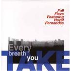 【レコード】FULL FLAVA ft Gunevieve Sylva - EVERY BREATH YOU TAKE (UK) 12" UK 2005年リリース