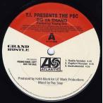 【レコード】T.I. Presents The P$C ft Young Dro - DO YA THANG / SET IT OUT 12" US 2005年リリース