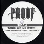 【レコード】PROOF - GIRLS WIT DA BOOM / HIGH ROLLER 12" US 2005年リリース