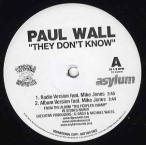 【レコード】PAUL WALL feat Mike Jones, Bun.B - THEY DON'T KNOW 12" US 2005年リリース