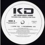 【レコード】KD feat Demi, Goodfella, Child, Juvenile - MY KENTUCKY HOME / WE GON' ROCK IT 12" US 2006年リリース
