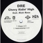 【レコード】DRE feat Rick Ross - CHEVY RIDIN' HIGH 12" US 2006年リリース