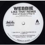 【レコード】WEBBIE feat Lil' Boosie,Pimp C - LIKE THAT-REMIX 12" US 2006年リリース
