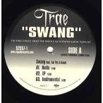 【レコード】TRAE feat Pimp C, Fat Rat, Hawk - SWANG 12" US 2006年リリース