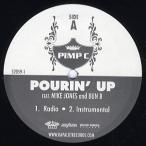 【レコード】PIMP C feat Mike Jones &amp; Bun B - POURIN UP 12" US 2006年リリース
